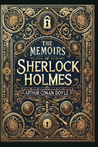 Cover of The Memoirs of Sherlock Holmes (Illustrated)(Laminated Hardback with Jacket)