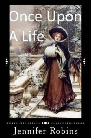 Cover of Once Upon A Life