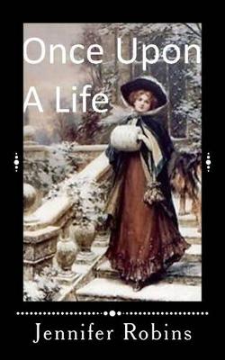 Book cover for Once Upon A Life