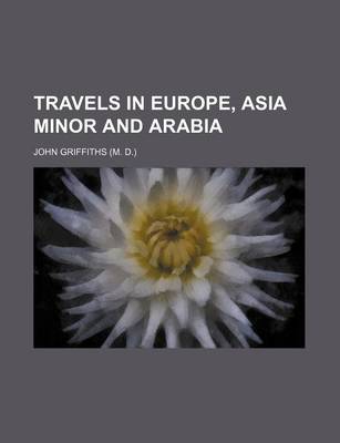 Book cover for Travels in Europe, Asia Minor and Arabia