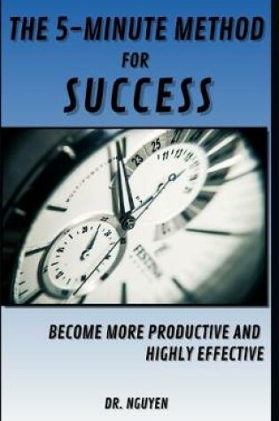 Cover of The 5-Minute Method for Success