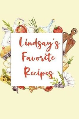 Cover of Lindsay's Favorite Recipes