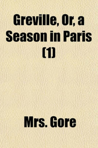 Cover of Greville, Or, a Season in Paris (1)