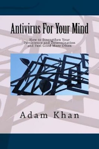 Cover of Antivirus For Your Mind