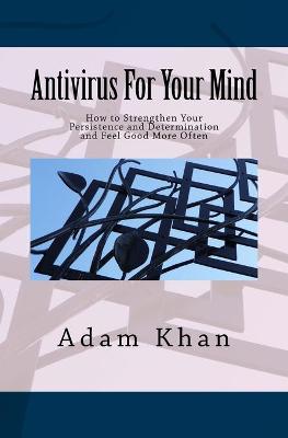 Book cover for Antivirus For Your Mind