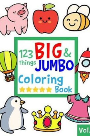 Cover of 123 things BIG & JUMBO Coloring Book VOL.4