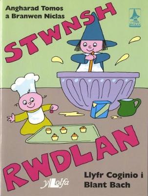 Book cover for Stwnsh Rwdlan - Llyfr Coginio i Blant Bach