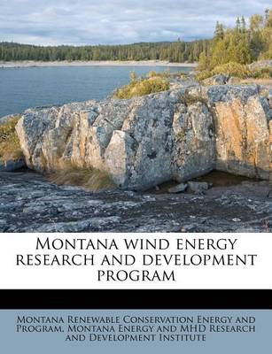 Book cover for Montana Wind Energy Research and Development Program