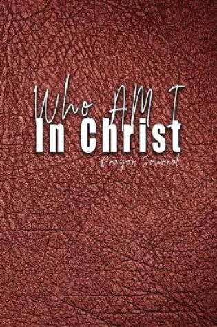 Cover of Who Am I In Christ