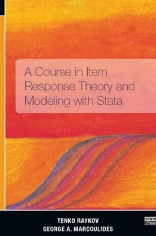 Cover of A Course in Item Response Theory and Modeling with Stata