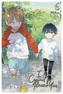 Cover of I Cannot Reach You, Vol. 6