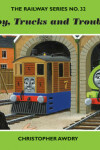 Book cover for The Railway Series No. 32: Toby, Trucks and Trouble