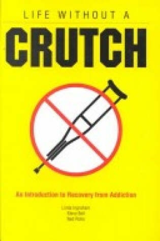 Cover of Life Without a Crutch