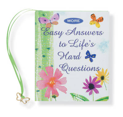 Book cover for More Easy Answers to Life's Hard Questions