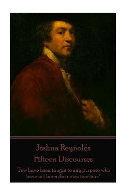Book cover for Joshua Reynolds - Fifteen Discourses