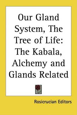 Book cover for Our Gland System, the Tree of Life