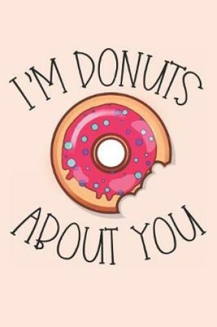 Cover of I'm Donuts About You