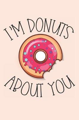 Book cover for I'm Donuts About You