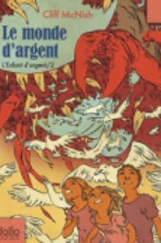 Cover of L'enfant d'argent 2/Le monde d'argent