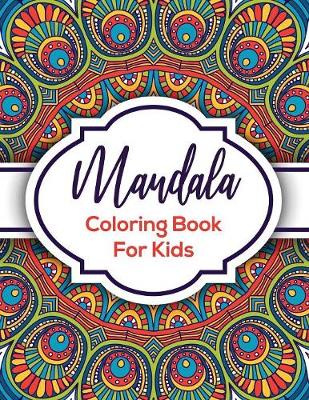 Book cover for Mandala Coloring Book For Kids