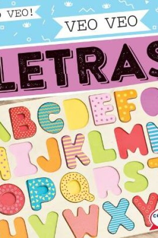 Cover of Veo Veo Letras (I Spy Letters)