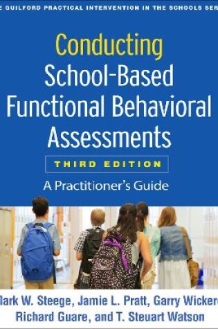 Cover of Conducting School-Based Functional Behavioral Assessments, Third Edition