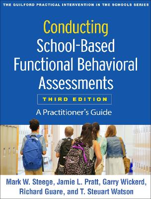 Book cover for Conducting School-Based Functional Behavioral Assessments, Third Edition