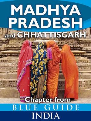 Book cover for Blue Guide Madhya Pradesh & Chhattisgarh