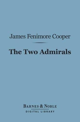 Book cover for The Two Admirals (Barnes & Noble Digital Library)