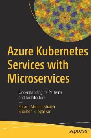 Cover of Azure Kubernetes Services with Microservices