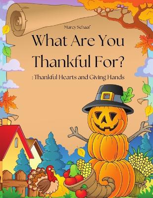 Book cover for What Are You Thankful For?