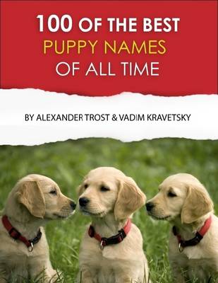 Book cover for 100 of the Best Puppy Names of All Time