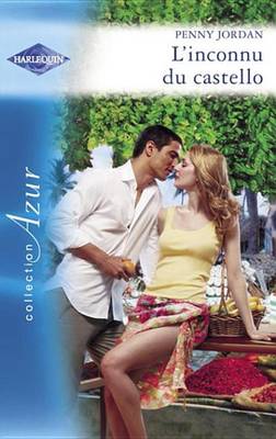 Book cover for L'Inconnu Du Castello (Harlequin Azur)