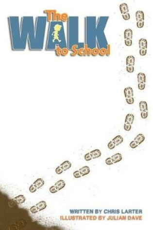 Cover of The Walk To School