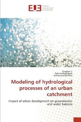 Book cover for Modeling of hydrological processes of an urban catchment