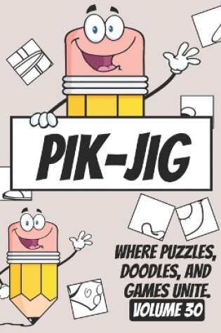 Cover of Pik-Jig