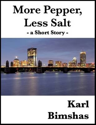 Book cover for More Pepper, Less Salt: A Short Story