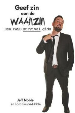 Cover of Geef zin aan de Waanzin