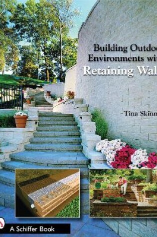 Cover of Building Outdoor Environments with Retaining Walls