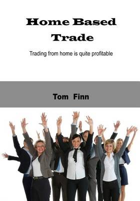 Book cover for Home Based Trade