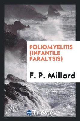 Book cover for Poliomyelitis (Infantile Paralysis)