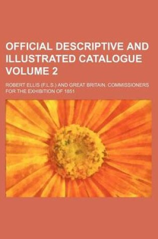 Cover of Official Descriptive and Illustrated Catalogue Volume 2