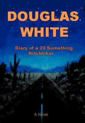 Book cover for Diary of a 20 Something Hitchhiker