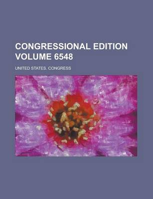 Book cover for Congressional Edition Volume 6548