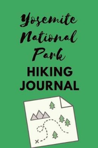Cover of Yosemite National Park Hiking Journal