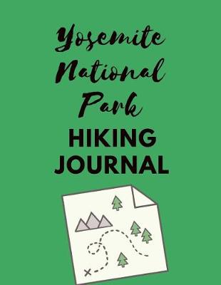 Book cover for Yosemite National Park Hiking Journal