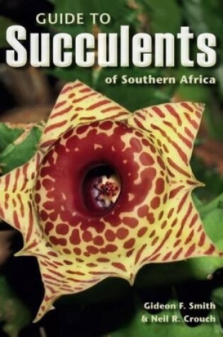 Cover of Guide to Succulents of Southern Africa