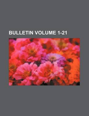 Book cover for Bulletin Volume 1-21