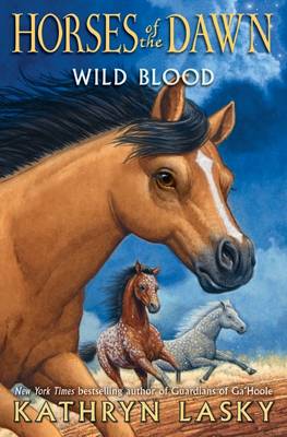 Book cover for Wild Blood (Horses of the Dawn #3)