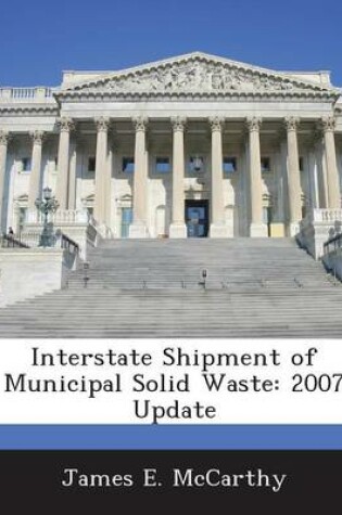 Cover of Interstate Shipment of Municipal Solid Waste